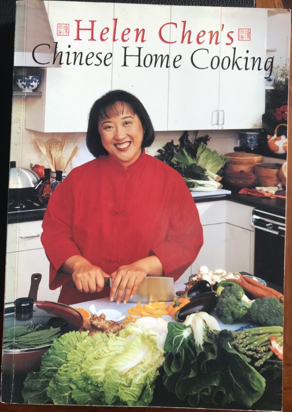 Helen Chen's Chinese Home Cooking Helen Chen