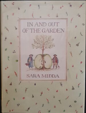 In and Out of the Garden By Sara Midda