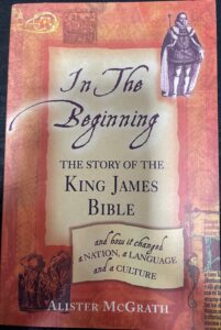 In the Beginning : The Story of the King James Bible
