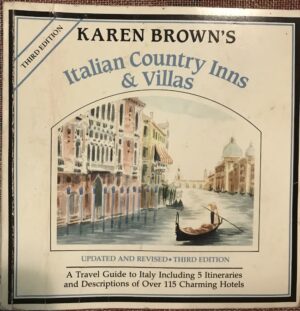 Italian Country Inns and Villas Karen Brown