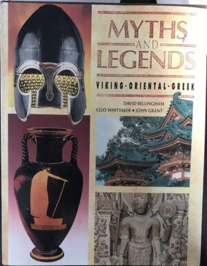 Myths And Legends David Bellingham, Clio Whittaker, John Grant