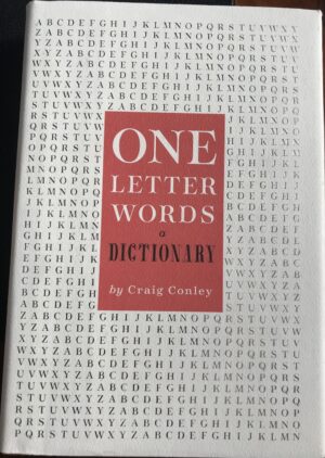 One-Letter Words- A Dictionary Craig Conley