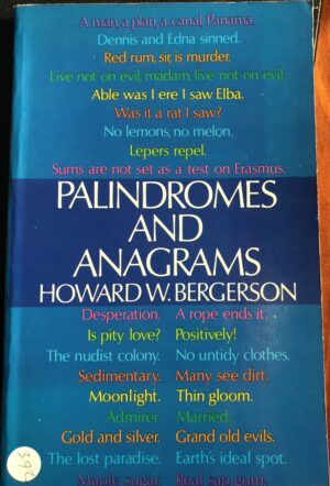 Palindromes and Anagrams Howard W Bergerson