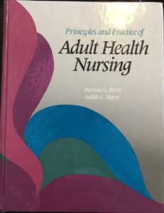 Principles and Practice of Adult Health Nursing