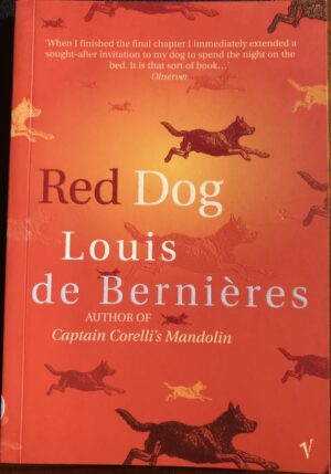 Red Dog Louis de Bernieres