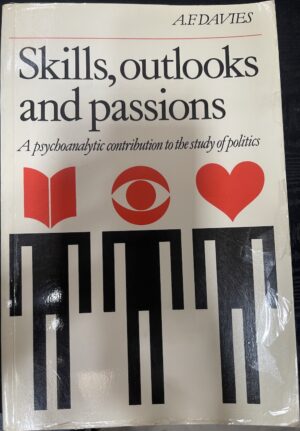 Skills Outlooks and Passions Alan Fraser Davies