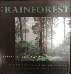 Spirit of the Land- the Rainforest John Meier