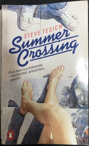 Summer Crossing Steve Tesich