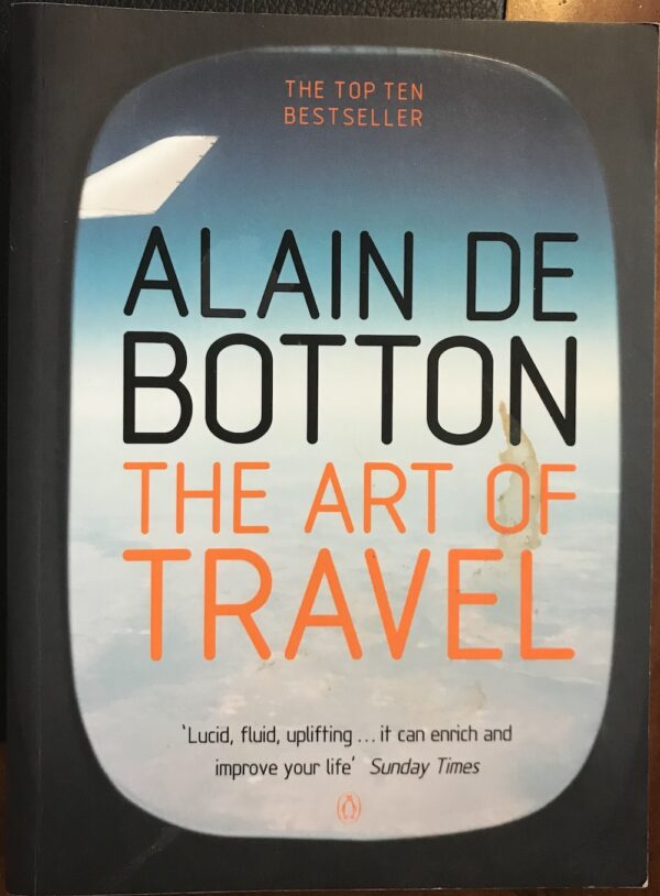 The Art of Travel Alain de Botton