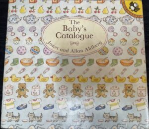 The Baby's Catalogue Allan Ahlberg Janet Ahlberg