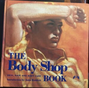 The Body Shop Book Anita Roddick