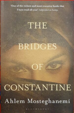 The Bridges of Constantine Ahlam Mosteghanemi