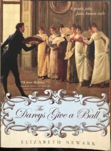 The Darcys Give a Ball: A Gentle Joke, Jane Austen Style