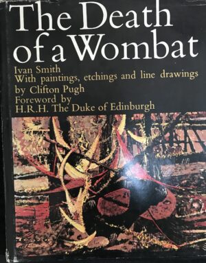 The Death of a Wombat Ivan Smith Clifton Pugh