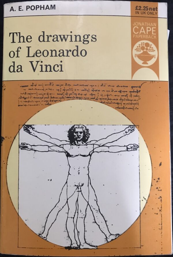 The Drawings of Leonardo da Vinci AE Popham (Editor)