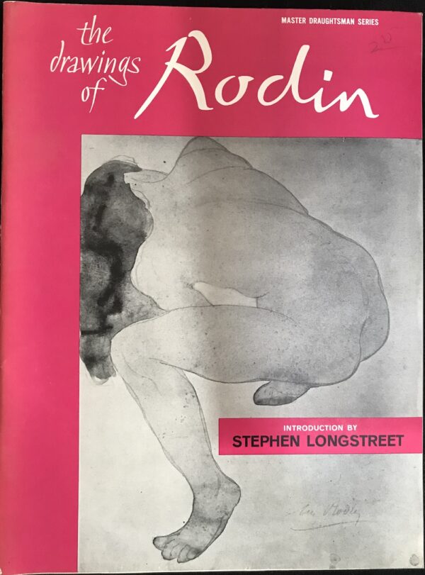 The Drawings of Rodin Stephen Longstreet