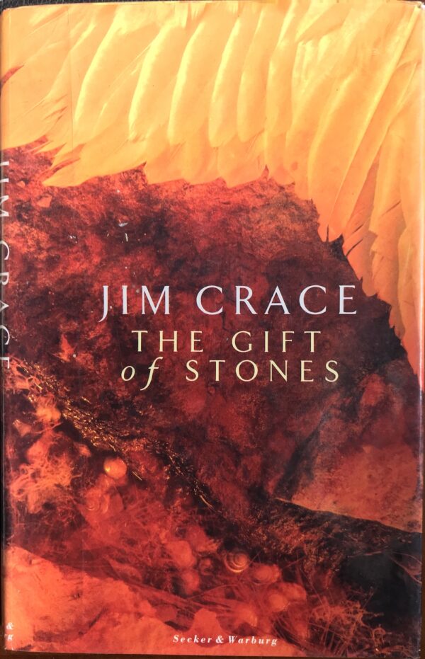 The Gift of Stones Jim Crace
