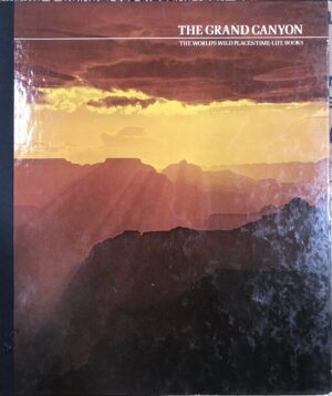 The Grand Canyon Time-Life Books Robert Wallace