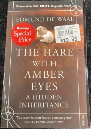 The Hare with Amber Eyes- A Hidden Inheritance Edmund de Waal
