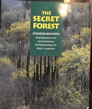 The Secret Forest Charles Bowden
