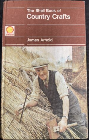 The Shell Book of Country Crafts James Arnold