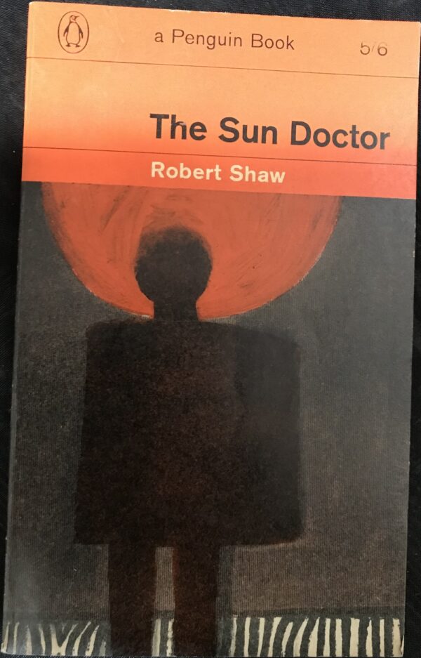 The Sun Doctor Robert Shaw