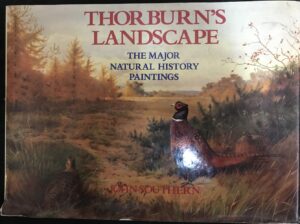 Thorburn's Landscape- The Major Natural History Paintings John Southern