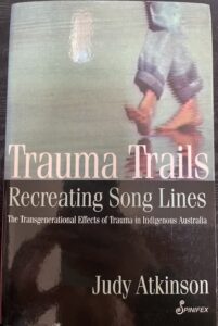 Trauma Trails, Recreating Song Lines