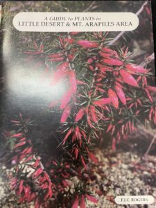 A Guide to Plants in Little Desert & Mt. Arapiles Area
