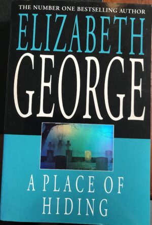 A Place of Hiding Elizabeth George Inspector Lynley 12