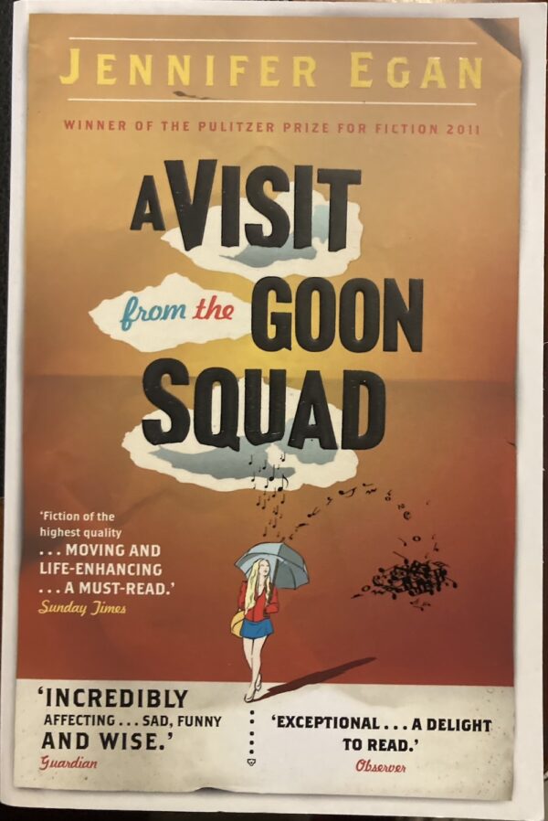 A Visit from the Goon Squad By Jennifer Egan