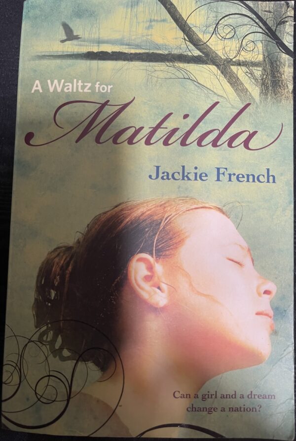 A Waltz for Matilda Jackie French