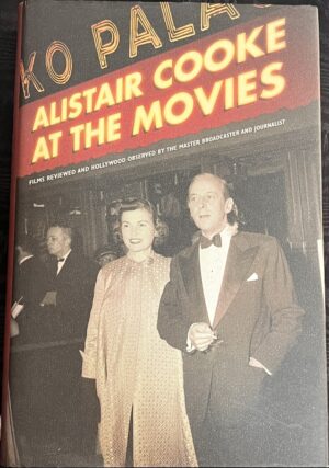 Alistair Cooke at the Movies Alistair Cooke