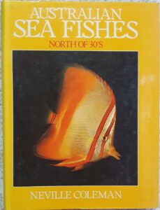 Australian Sea Fishes North of 30°s