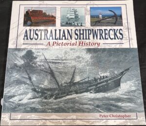 Australian Shipwrecks- A Pictorial History Peter Christopher