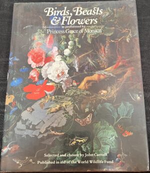 Birds, Beasts & Flowers John Carroll