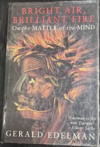 Bright Air, Brilliant Fire – On The Matter Of The Mind