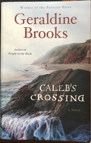 Caleb's Crossing Geraldine Brooks