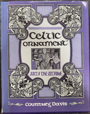 Celtic Ornament- Art of the Scribe Courtney Davis