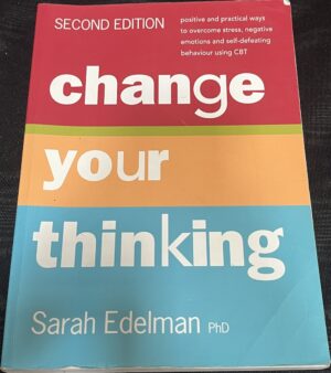 Change Your Thinking Sarah Edelman