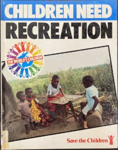 Children Need Recreation