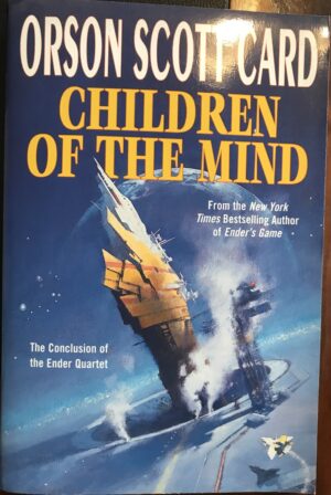 Children of the Mind Orson Scott Card Ender's Saga 4