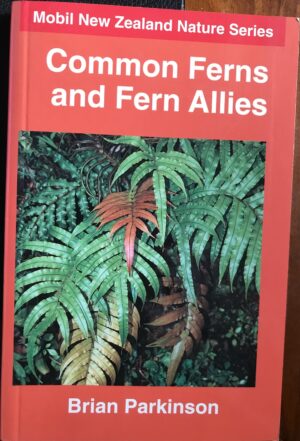 Common Ferns and Fern Allies Brian Parkinson