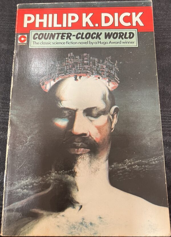 Counter-Clock World Philip K Dick