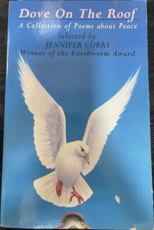 Dove on the Roof- A Collection of Poems About Peace Jennifer Curry