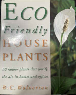 Eco Friendly House Plants BC Wolverton