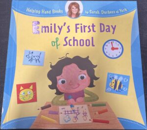 Emily’s First Day of School