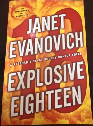 Explosive Eighteen Janet Evanovich
