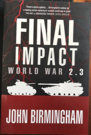 Final Impact John Birmingham
