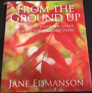 From the Ground Up Jane Edmanson
